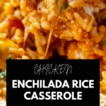 Chicken Enchilada Rice Casserole
