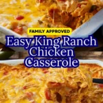 Easy King Ranch Chicken Casserole