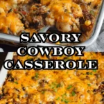 Savory Cowboy Casserole